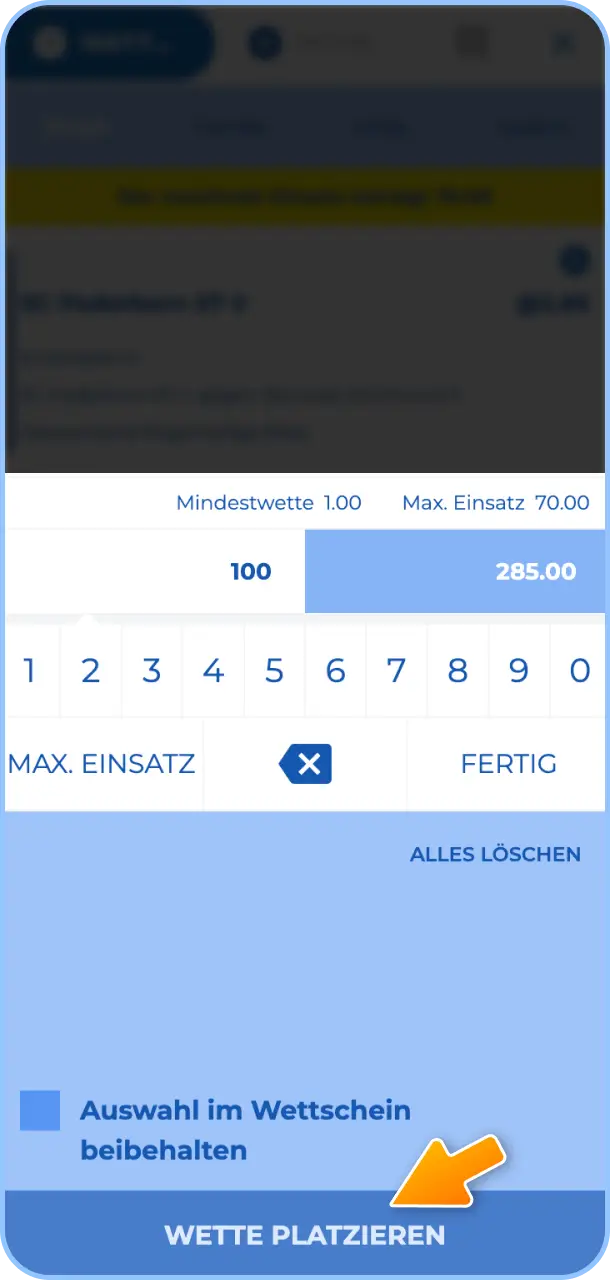 Gib Deinen Wetteinsatz ein und bestätige den Wettschein bei Felicebet.